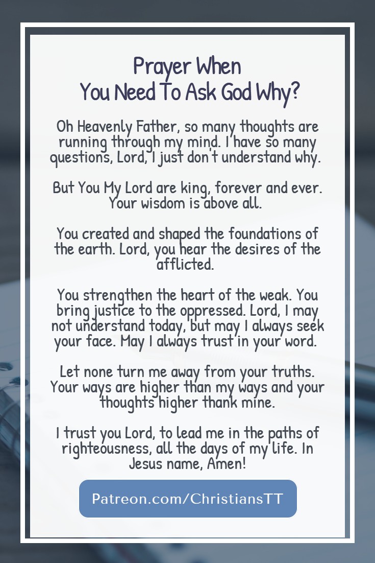 Prayer When You Need To Ask God Why?