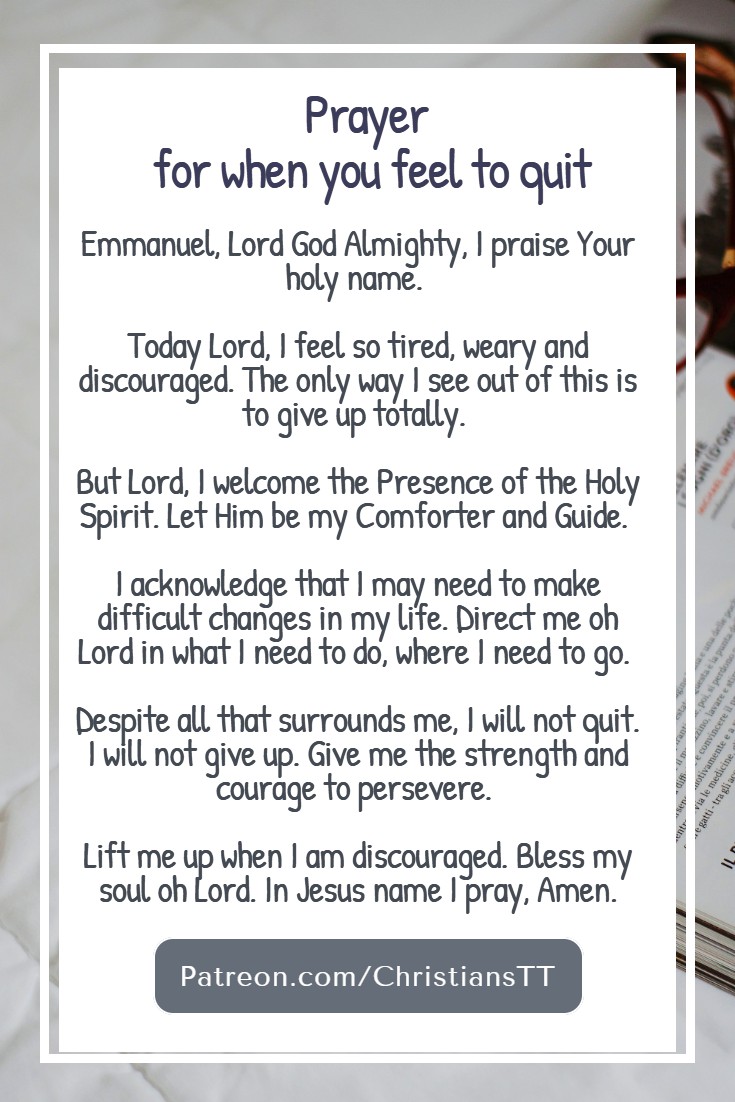 Prayer for when you feel to quit