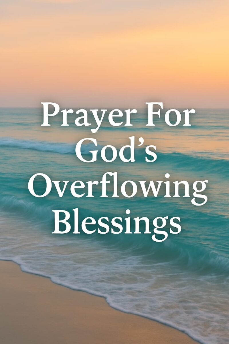 Prayer For God’s Overflowing Blessings