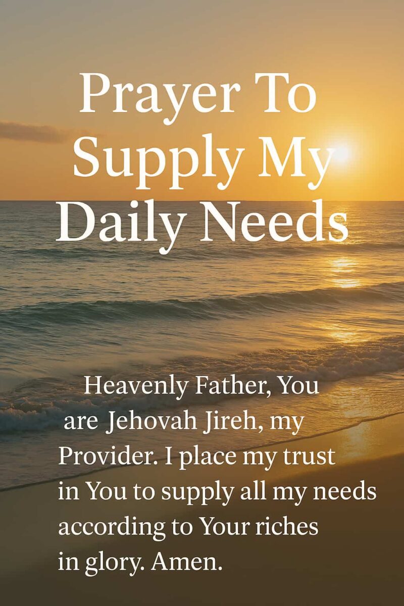 Prayer To Supply My Daily Needs